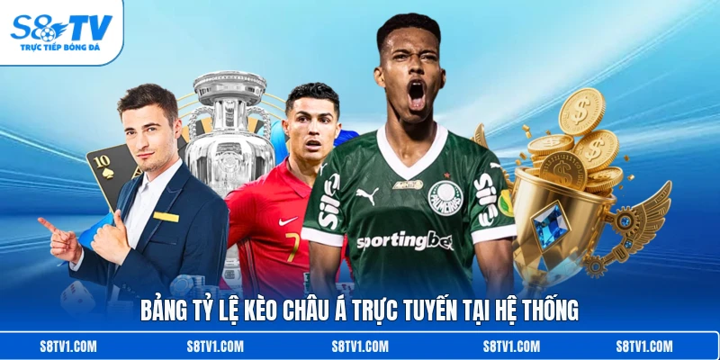Bảng tỷ lệ kèo châu Á trực tuyến tại hệ thống